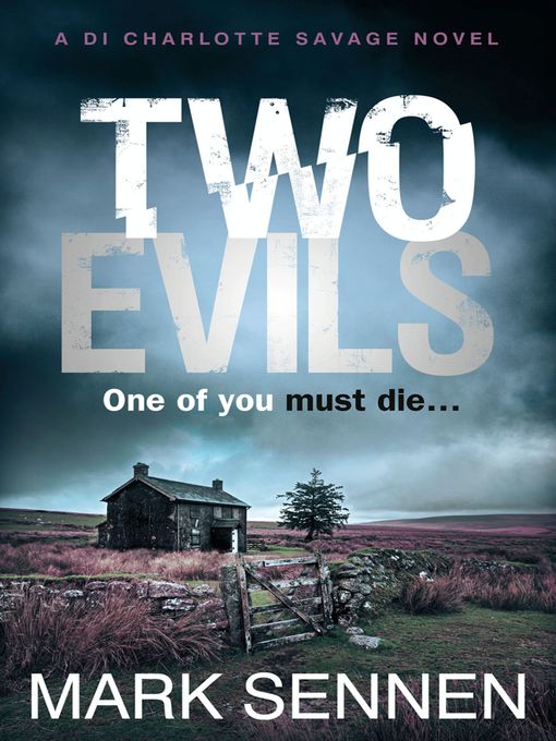 Title details for Two Evils by Mark Sennen - Available